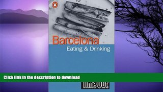 READ BOOK  Time Out Barcelona Eating   Drinking Guide (