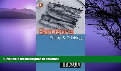 READ BOOK  Time Out Barcelona Eating   Drinking Guide ("Time Out" Guides) FULL ONLINE