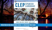 Pre Order CLEPÂ® Spanish Language Book   Online (CLEP Test Preparation) (English and Spanish