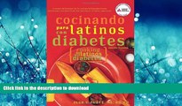 EBOOK ONLINE  Cocinando para Latinos con Diabetes (Cooking for Latinos with Diabetes) (American