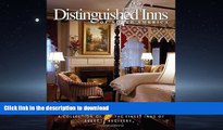 READ  Distinguished Inns of North America: A Collection of the Finest Inns of Select Registry