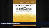 FAVORIT BOOK Patent Policy and Innovation: Do Legal Rules Deliver Effective Economic Outcomes?