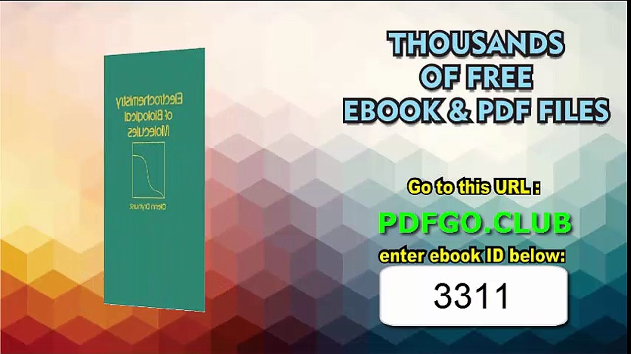 Electrochemistry of Biological Molecules