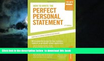 Buy Mark Alan Stewart How to Write the Perfect Personal Statement: Write powerful essays for law,