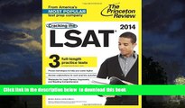 Buy NOW Princeton Review Cracking the LSAT with 3 Practice Tests, 2014 Edition (Graduate School