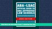 Best Price Wendy Margolis ABA-LSAC Official Guide to ABA-Approved Law Schools 2009 (Aba Lsac