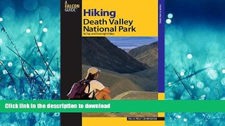 EBOOK ONLINE  Hiking Death Valley National Park: 36 Day and Overnight Hikes (Regional Hiking