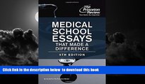 Buy NOW Princeton Review Medical School Essays That Made a Difference, 5th Edition (Graduate