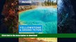 READ BOOK  Moon Yellowstone   Grand Teton (Moon Handbooks)  GET PDF