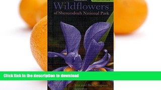 READ  Wildflowers of Shenandoah National Park: A Pocket Field Guide (Wildflowers in the National