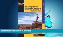 READ BOOK  Best Easy Day Hikes Grand Canyon National Park, 3rd (Best Easy Day Hikes Series)  GET