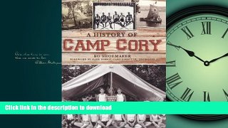 FAVORITE BOOK  A History of Camp Cory (Landmarks) FULL ONLINE