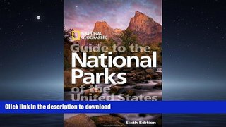 READ  National Geographic Guide to the National Parks of the United States, 6th Edition (National