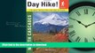 FAVORITE BOOK  Day Hike! North Cascades, 2nd Edition: The Best Trails You Can Hike In a Day  GET