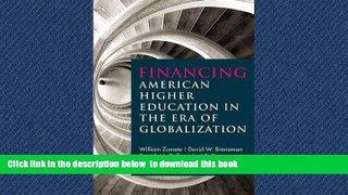 Best Price William Zumeta Financing American Higher Education in the Era of Globalization Epub
