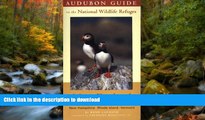 READ  Audubon Guide to the National Wildlife Refuges: New England: Connecticut, Mane,