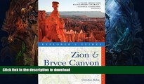 FAVORITE BOOK  Explorer s Guide Zion   Bryce Canyon: A Great Destination (Explorer s Great