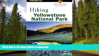 READ  Hiking Yellowstone National Park, 2nd (Regional Hiking Series) FULL ONLINE