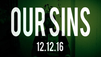 OUR SINS TEASER