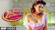 Super Girl From China Video Song - Kanika Kapoor Feat Sunny Leone Mika Singh