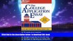 Pre Order The College Application Essay: Guidelines for Writing Unique Essays, Plus... Sarah Myers