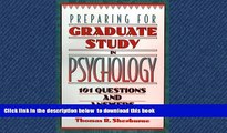 Pre Order Preparing for Graduate Study in Psychology: 101 Questions and Answers William Buskist