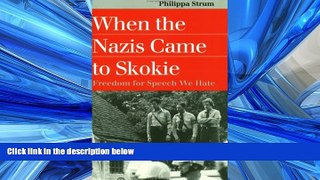 FAVORIT BOOK When the Nazis Came to Skokie (Landmark Law Cases   American Society) Philippa Strum