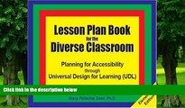 Online Stacy Pellechia Dean Lesson Plan Book for the Diverse Classroom: Planning for Accessibility
