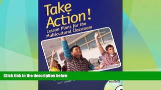 Best Price Take Action! Lesson Plans for the Multicultural Classroom Lori Langer de Ramirez For