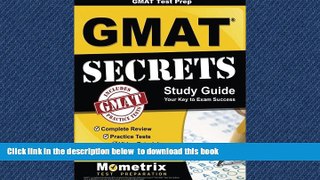 Pre Order GMATÂ Test Prep:Â GMATÂ Secrets Study Guide: Complete Review, Practice Tests, Video
