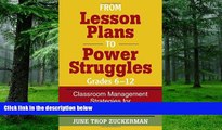 Online  From Lesson Plans to Power Struggles, Grades 6-12: Classroom Management Strategies for New