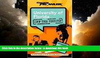 Buy Regine Rossi University of Florida: Off the Record (College Prowler) (College Prowler: