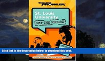 Buy Drew Ewing St. Louis University: Off the Record (College Prowler) (College Prowler: St. Louis