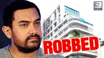 Aamir Khan's House ROBBED of Rs. 80 Lakh