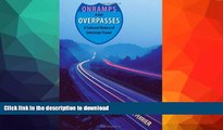 READ  Onramps and Overpasses: A Cultural History of Interstate Travel FULL ONLINE