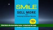 Buy Kirt Manecke Smile: Sell More with Amazing Customer Service. The Essential 60-Minute Crash