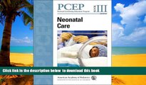 Pre Order PCEP: Perinatal Continuing Education Program, Book 3, Neonatal care Dr. Robert J. Boyle