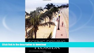 READ BOOK  Scenic Driving Florida, 3rd FULL ONLINE