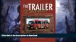 READ BOOK  The Trailer Diaries: How We Ran Away From Home FULL ONLINE