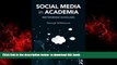 Audiobook Social Media in Academia: Networked Scholars George Veletsianos PDF