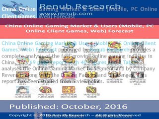 China Online Gaming Market and Users Forecast
