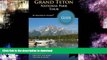 READ BOOK  Grand Teton National Park Tour Guide: Your personal tour guide for Grand Teton travel