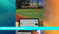 Price Outside the Walls: A Practical Guidebook to Thriving in the Online Classroom Jeffrey M.