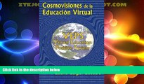 Price Cosmovisiones de la educacion virtual: VEPS: Virtual Education Position System (Spanish