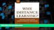 Best Price Why Distance Learning?: Higher Education Administrative Practices Gary Berg For Kindle