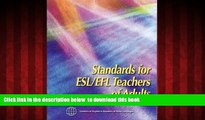 Audiobook Standards for ESL/EFL Teachers of Adults: Adult/Community Workplace College/University