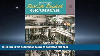 Pre Order Real Life English Grammar Bk 2 (Real-Life English Grammar) (Steck-Vaughn Real-Life