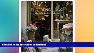 FAVORITE BOOK  The French Dog (Mini) FULL ONLINE