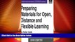 Best Price Preparing Materials for Open, Distance and Flexible Learning: An Action Guide for