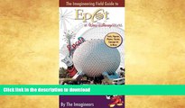 READ  The Imagineering Field Guide to Epcot at Walt Disney World (An Imagineering Field Guide)